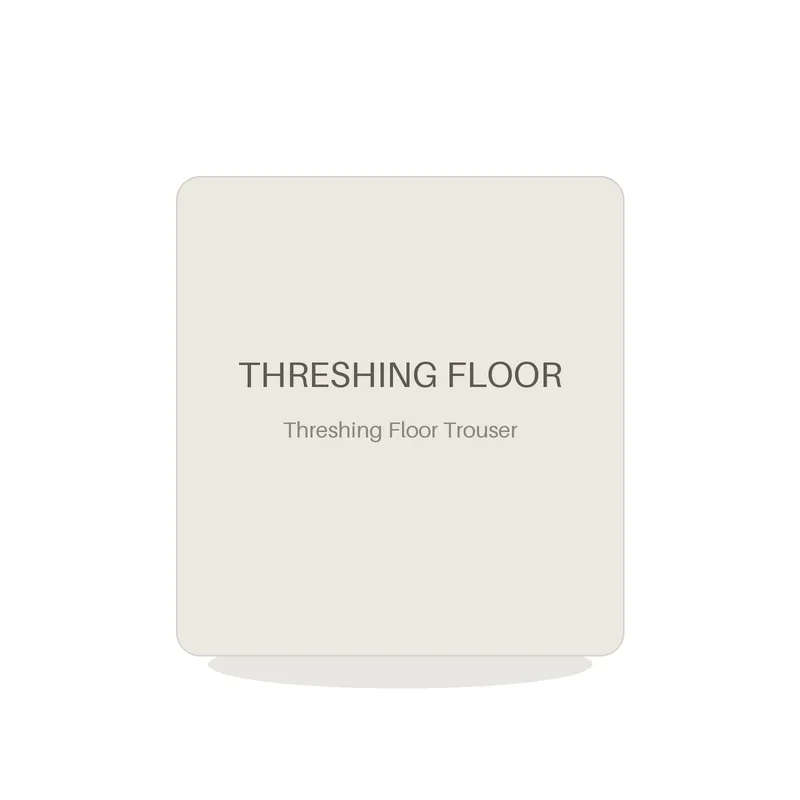 Threshing Floor Trouser — placeholder